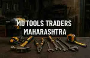 MD Tools Traders Maharashtra - Wholesale supplier of premium hand tools, power tools, and hardware equipment in Mumbra, Thane.