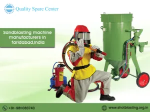 QUALITY SPARE CENTER shot blasting machine in industrial surface cleaning operation