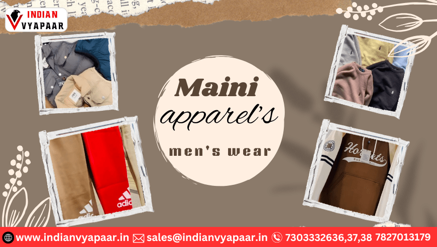 Maini Apparel’s