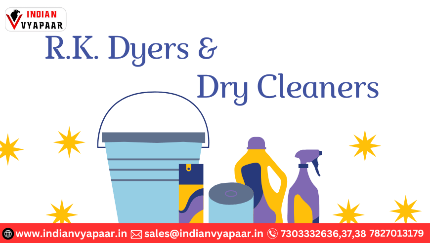 R.K. Dyers and Dry Cleaners