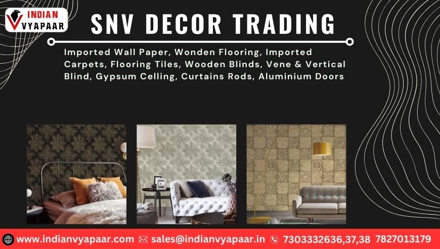 SNV Decor Trading Pvt Ltd