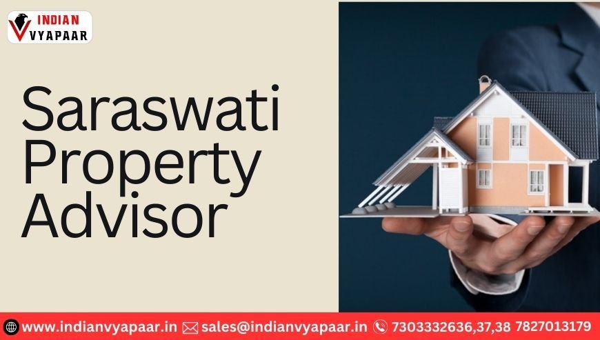 Saraswati Property Advisor