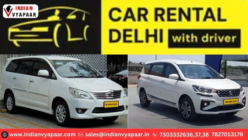 Car Rental Delhi With Driver