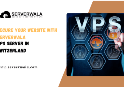 Secure-Your-Website-with-Serverwala-VPS-Server-in-Switzerland