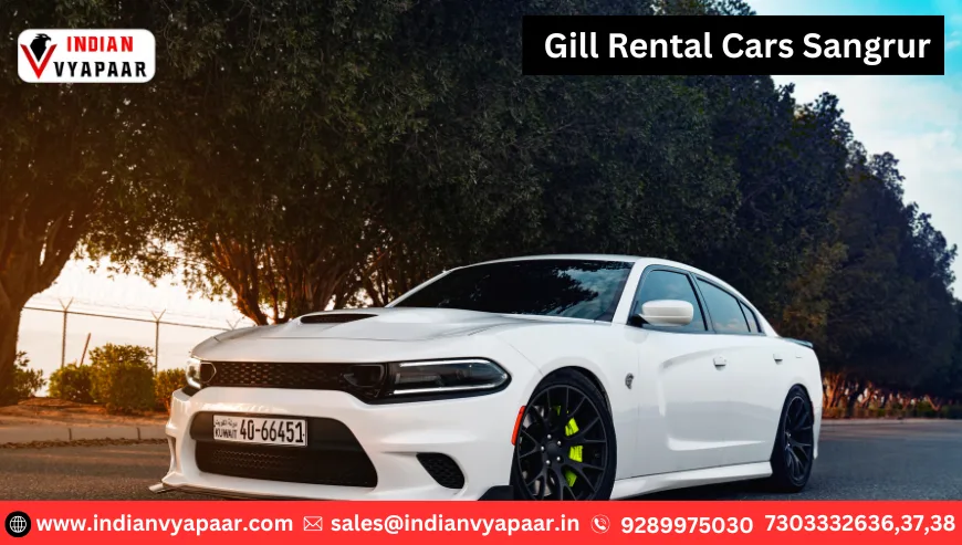 Gill Rental Cars Sangrur