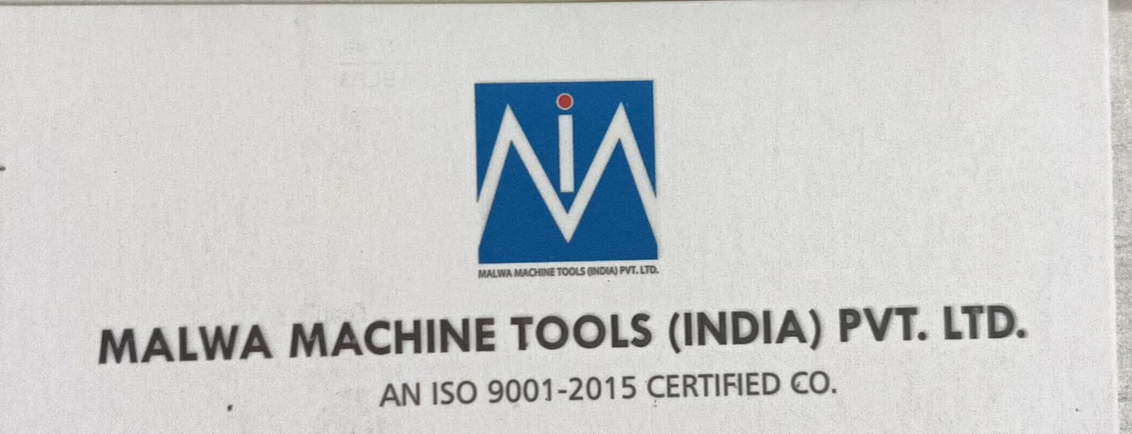 MALWA MACHINES TOOLS INDIA PVT LTD