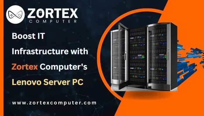 Boost IT Infrastructure with Zortex Computer’s Lenovo Server PC